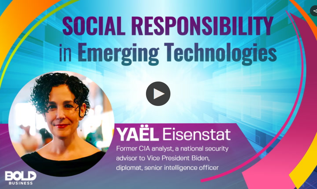Yael Eisenstat Social Responsibility in Emerging Technologies