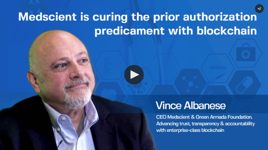 Medscient: Can Blockchain Cure Prior Authorization Woes?