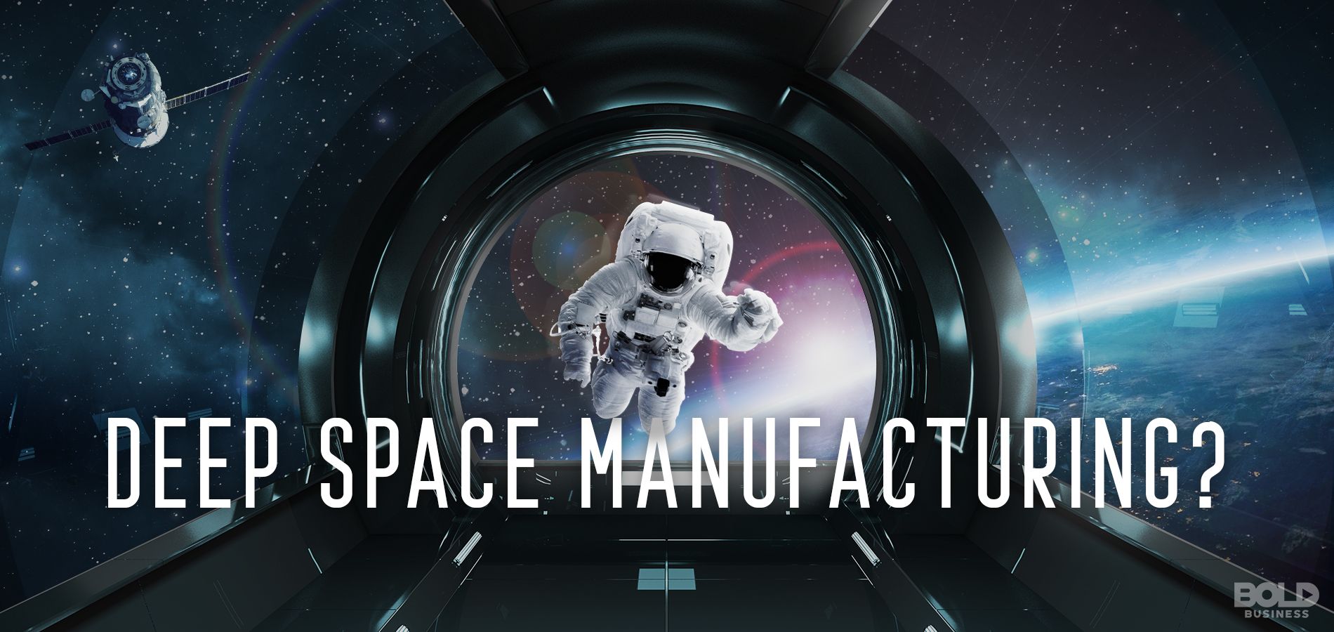 Deep Space Exploration – Defining Industries of Tomorrow