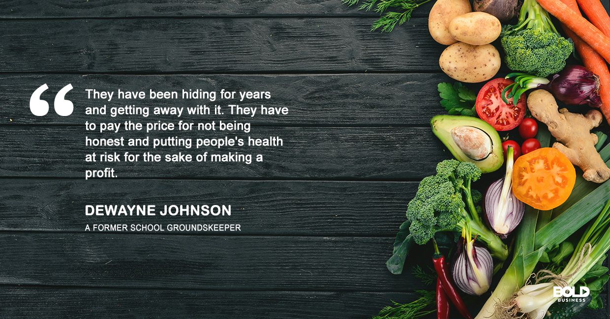 glyphosate in food supply, dewayne johnson quoted