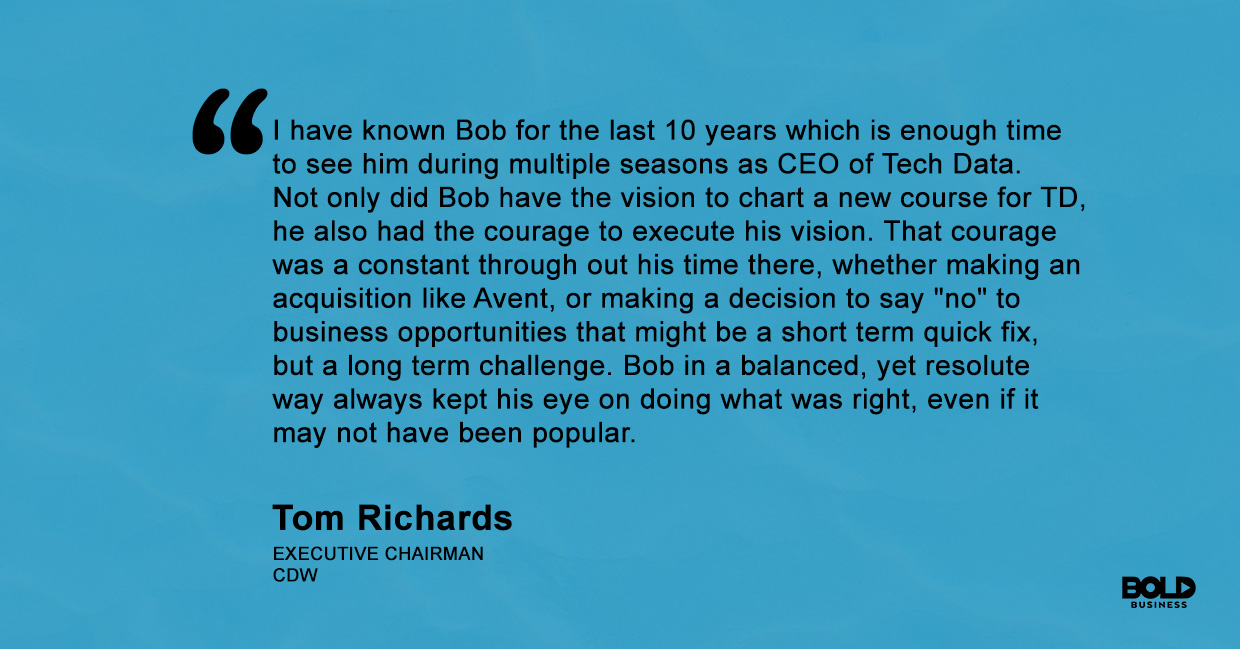Tom Richards Bold Leader Spotlight Quote on Bob Dutkowsky