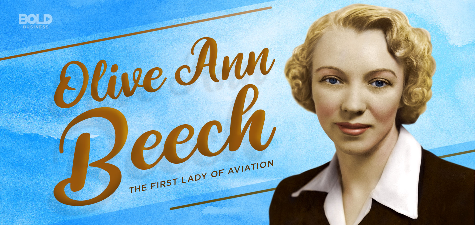 a photo of Olive Ann Beech with her title as the "First Lady of Aviation" posted in old-school style letters