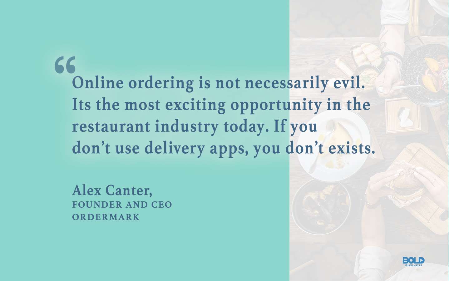 quote of Alex Canter in relation the the rise of ghost kitchens or virtual restaurants