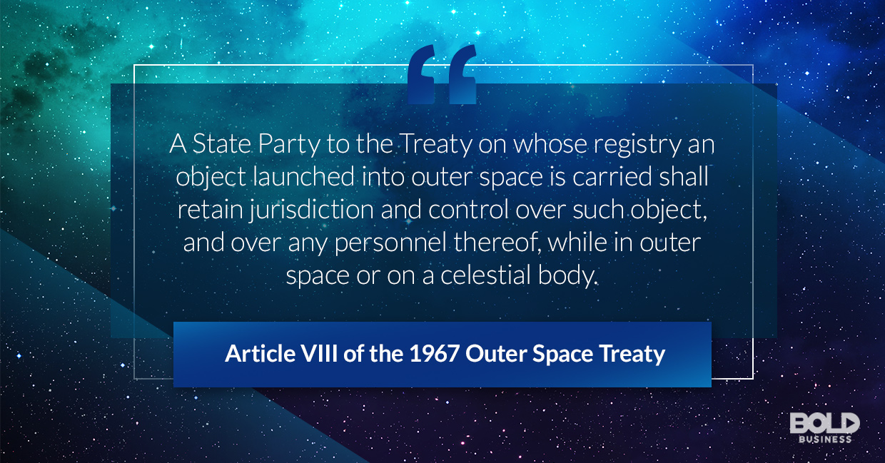 a photo quote containing an excerpt from Article VIII of the 1967 Outer Space Treaty in relation to the existence of space law cases