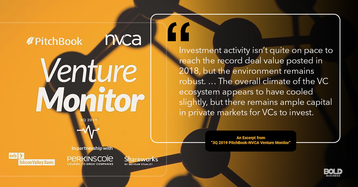 a photo of an excerpt from "3Q 2019 PitchBook-NVCA Venture Monitor" in relation to the topic of possibility of the presence of a startup bubble