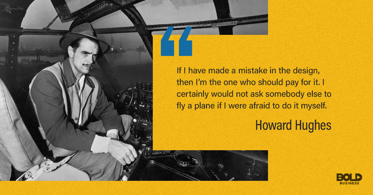 Hughes was an aviator willing to take risks